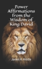 Image for Power Affirmations from the Wisdom of King David