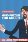 Image for Mind Puzzles For Adults : Tasukuea Puzzles - 100 Large Print Puzzles