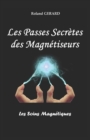 Image for Les Passes Secretes des Magnetiseurs : Les Soins Magnetiques