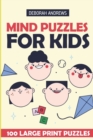 Image for Mind Puzzles For Kids : Eulero Puzzles - 100 Large Print Puzzles
