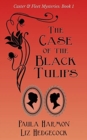 Image for The Case of the Black Tulips