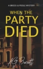 Image for When The Party Died