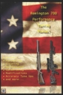 Image for The Remington 700 Performance Tuning Manual : Gunsmithing tips for modifying your Remington 700 rifles