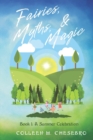 Image for Fairies, Myths, &amp; Magic : A Summer Celebration