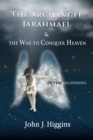 Image for In the Beginning (Book I The Archangel Jarahmael and the War to Conquer Heaven)