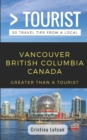 Image for Greater Than a Tourist- Vancouver British Columbia Canada