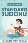 Image for Standard Sudoku : 100 Large Print Puzzles