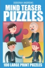 Image for Mind Teaser Puzzles : No Four In a Row Puzzle - 100 Large Print Puzzles