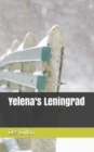Image for Yelena&#39;s Leningrad