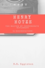 Image for Henry Hotze : The Master of Confederate Diplomacy (A Dissertation)