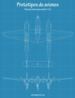 Image for Prototipos de aviones libro para colorear para adultos 1 &amp; 2