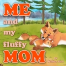 Image for Me and My Fluffy Mom