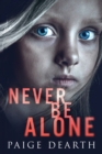 Image for Never Be Alone