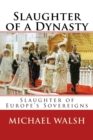 Image for Slaughter of a Dynasty