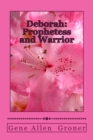 Image for Deborah : Prophetess and Warrior