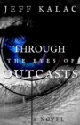 Image for Through the Eyes of Outcasts