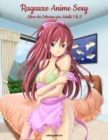 Image for Ragazze Anime Sexy Libro da Colorare per Adulti 1 &amp; 2
