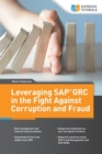 Image for Leveraging SAP GRC in the Fight Against Corruption and Fraud