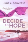 Image for Decide to Hope