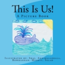 Image for This is us! : A Picture Book