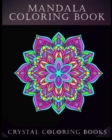 Image for Mandala Coloring Book : A Stress Relief Adult Coloring Book Containing 30 Pattern Coloring Pages