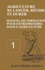 Image for Agriculture - se Lancer, Reussir et Durer - Vol 1