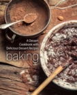 Image for Baking : A Dessert Cookbook with Delicious Dessert Recipes