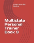 Image for Multistate Personal Trainer Book 3