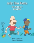 Image for Jolly Time Books : Mr. Wobbler&#39;s Long Walk