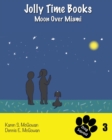 Image for Jolly Time Books : Moon Over Miami