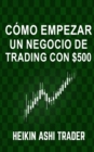 Image for Como Empezar un Negocio de Trading con $500