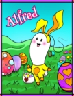 Image for Alfred : Personalized Coloring Book for Kids, Ima Gonna Color My Happy Easter, Easter Gifts for Boys, Easter Basket Stuffers for Children