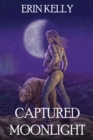 Image for Captured Moonlight : Book 2 of the Tainted Moonlight Series