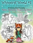 Image for Whimsical World #3 Coloring Book - Mythical Sweetness