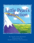 Image for Little Pearl&#39;s Reflection : How to Ride a Rainbow