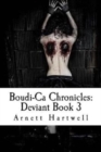 Image for Boudi-Ca Chronicles : Deviant Book 3: Deviant Book 3