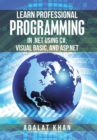 Image for Learn Professional Programming in .Net Using C#, Visual Basic, and Asp.Net