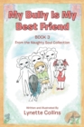 Image for My Bully Is My Best Friend : Book 3