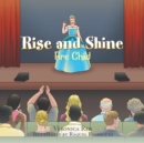 Image for Rise and Shine : Fire Child