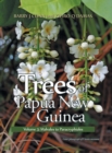 Image for Trees of Papua New Guinea : Volume 3: Malvales to Paracryphiales