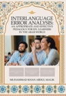Image for Interlanguage Error Analysis : an Appropriate and Effective Pedagogy for Efl Learners in the Arab World