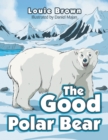 Image for The Good Polar Bear
