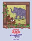Image for I Went to the Zoo to Buy Elephant Pooh