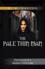 Image for Pale Thin Man: The Legend of a Shadow With Ears