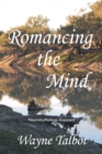 Image for Romancing the Mind: Neuromythology Exposed