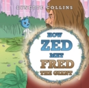 Image for How Zed Met Fred the Giant