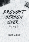 Image for Drought Season Over : The Sequel