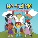 Image for He and Me