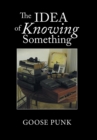 Image for The Idea of Knowing Something
