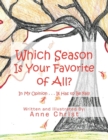 Image for Which Season Is Your Favorite of All? : In My Opinion . . . It Has to Be Fall!